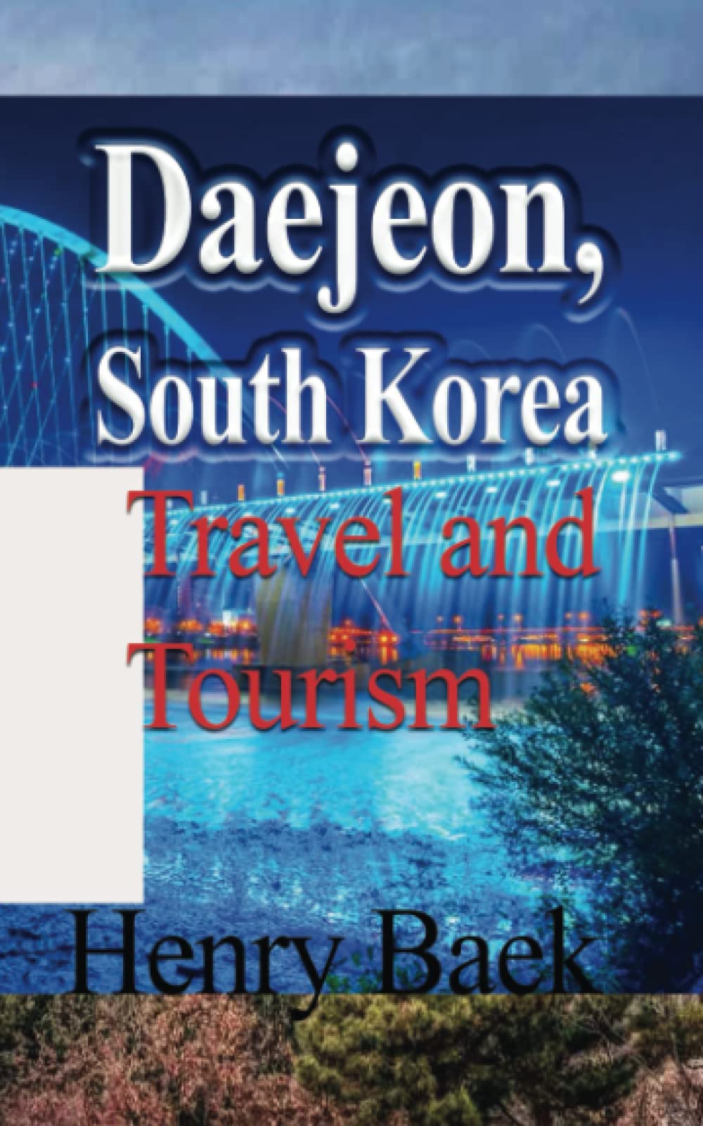 Daejeon, South Korea: Travel and Tourism