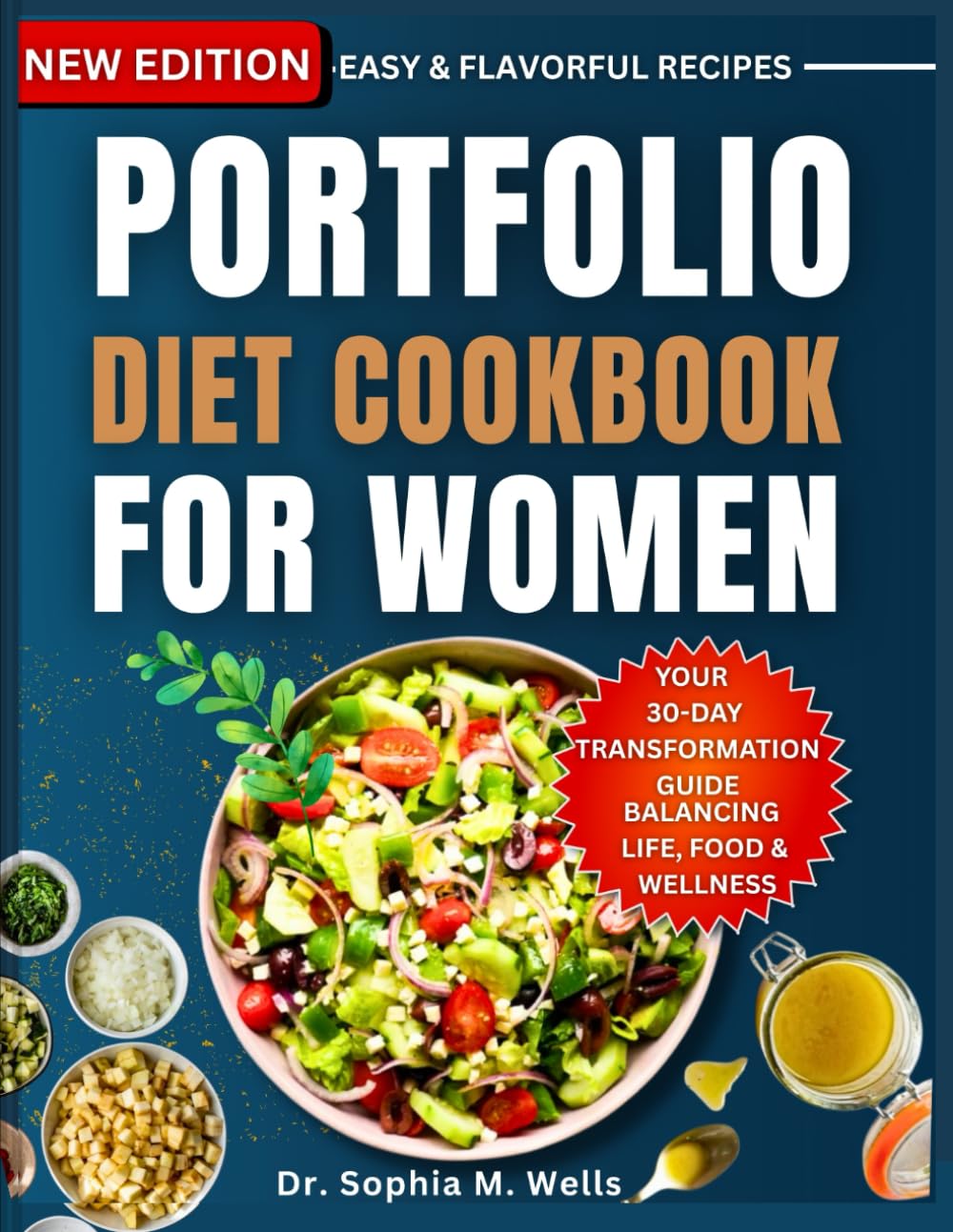 Portfolio Diet Cookbook For Women: Easy, Flavorful Recipes to Support Heart Health, Balance Cholesterol, and Boost Energy Daily (THE PORTFOLIO DIET COMPLETE CHOLESTEROL-LOWERING SERIES)