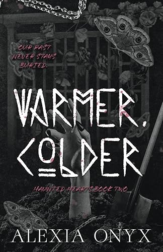 Warmer, Colder (Haunted Hearts)