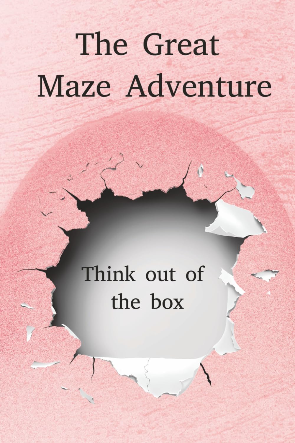 The Great Maze Adventure: Challenging Maze Puzzles for Brain Training, Focus & Logical Thinking: A Fun Puzzle Activity Book for Teens & Adults to ... Skills and Think Outside the Box