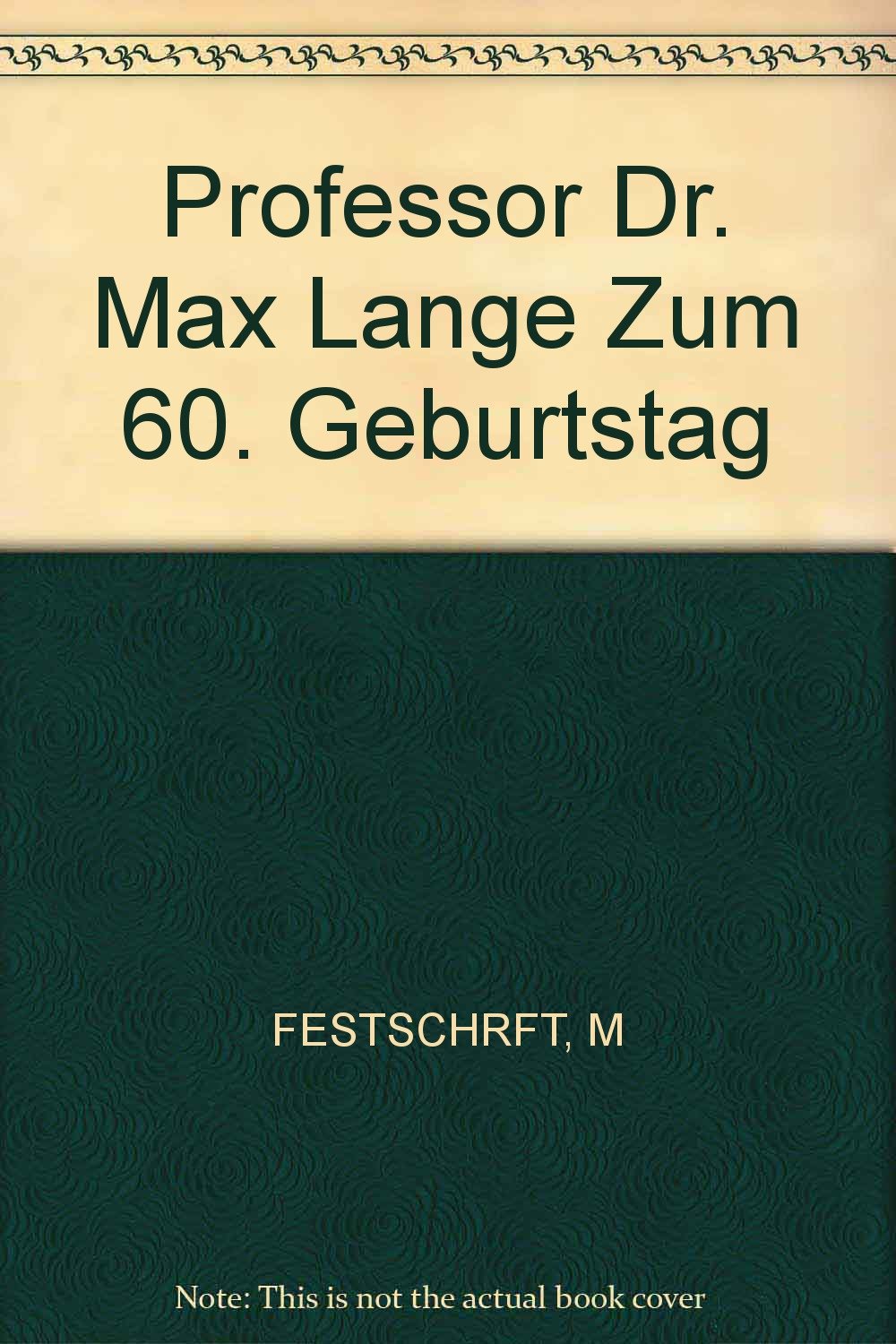 Professor Dr. Max Lange Zum 60. Geburtstag