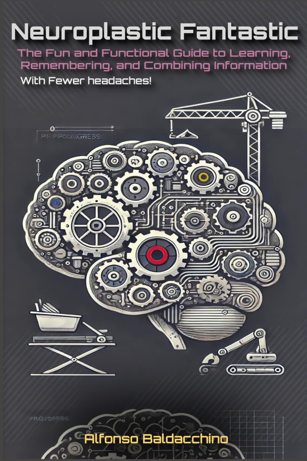 Neuroplastic Fantastic