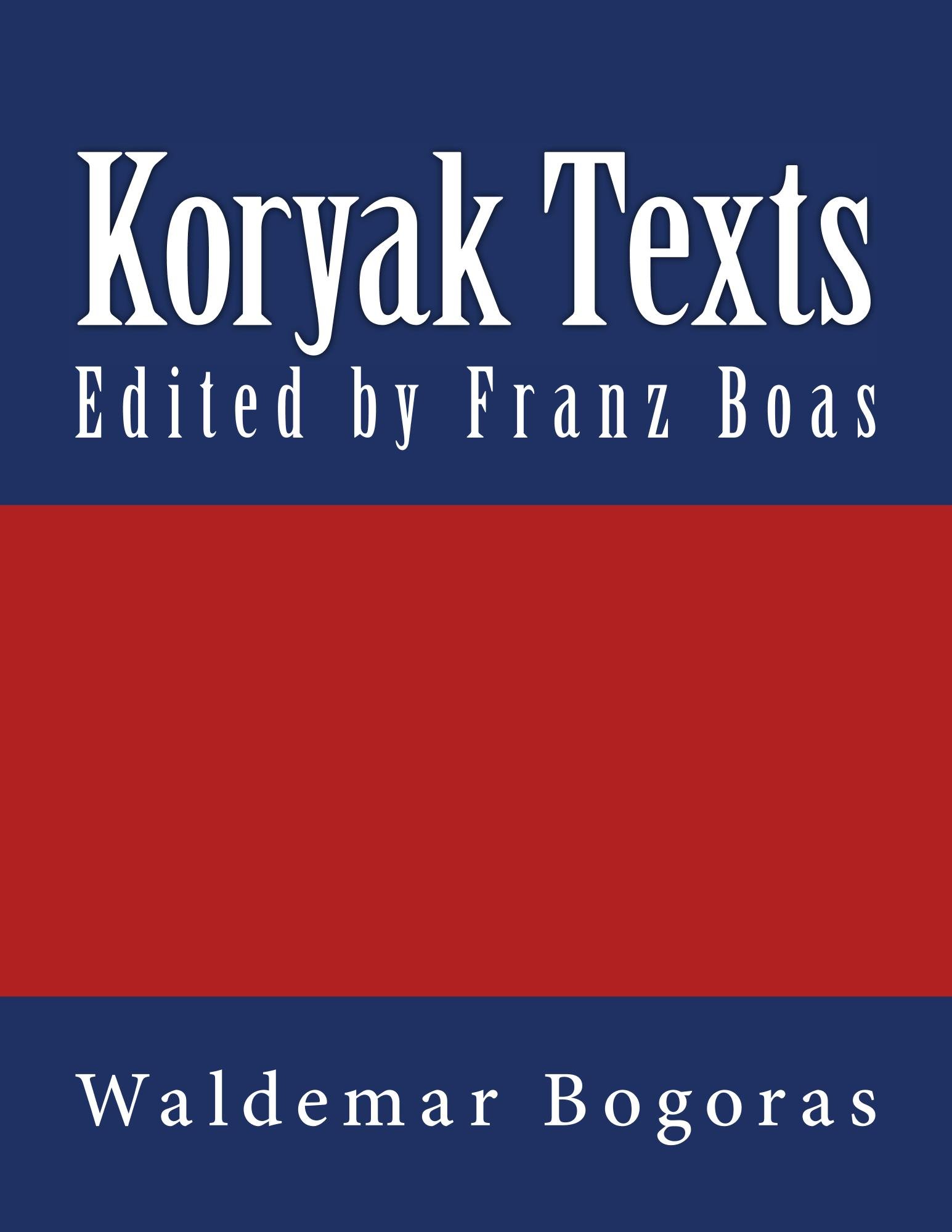 Koryak Texts (Forgotten Books)