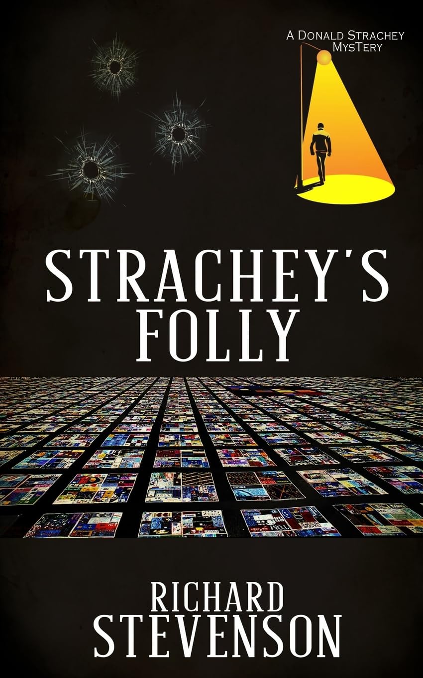 Strachey's Folly: 7 (A Donald Strachey Mystery)