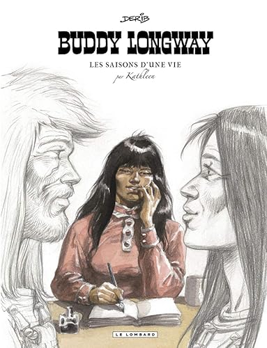 Les Saisons d'une vie - Buddy Longway - Tome 0 - Les Saisons d'une vie