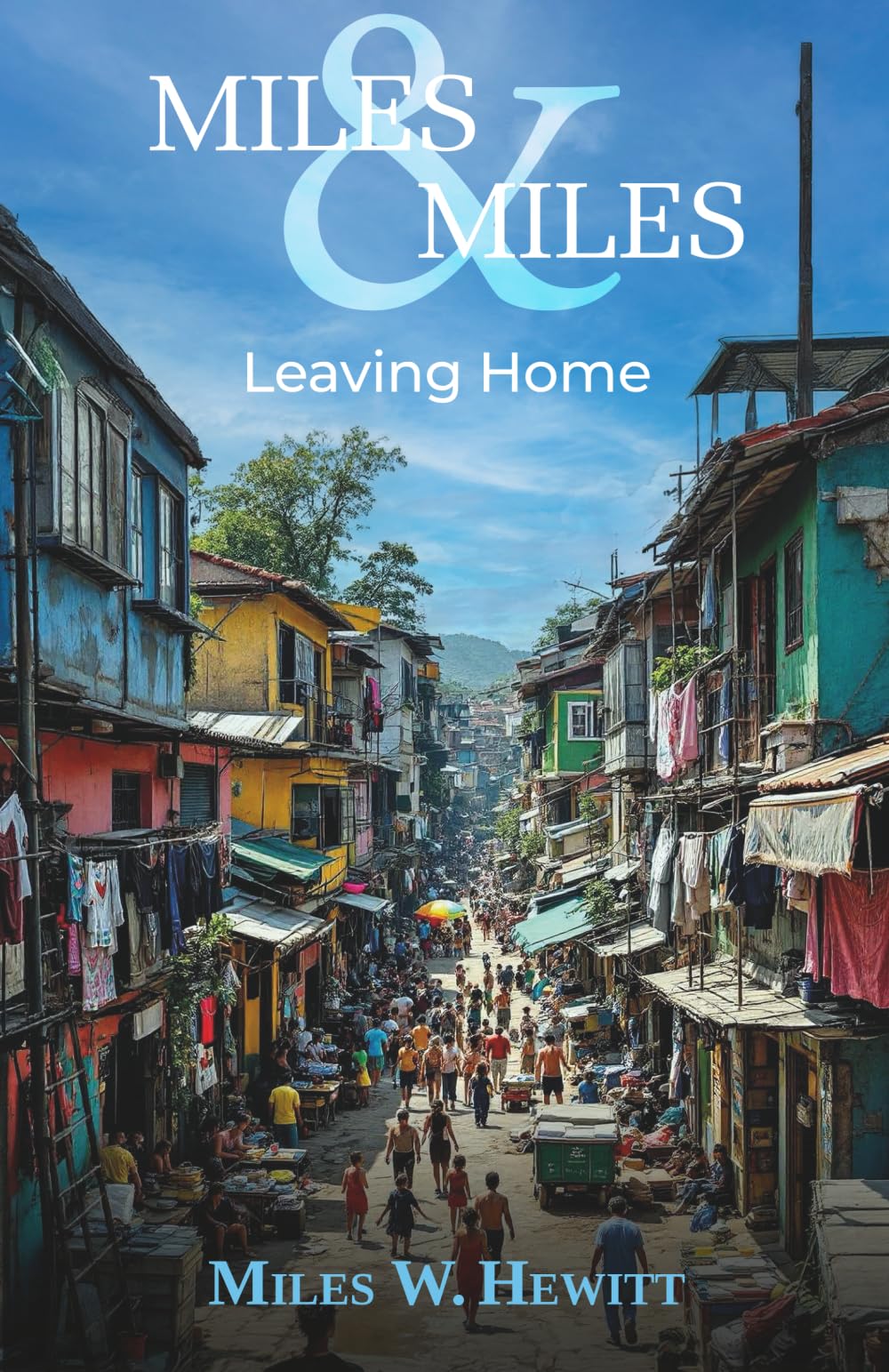 Leaving Home: A Travel Memoir