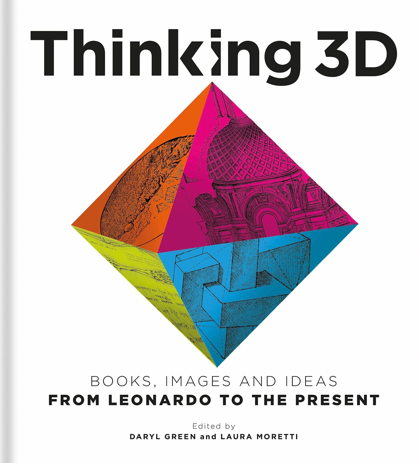 Thinking 3D by Daryl Green, Laura Moretti - 9781851245253