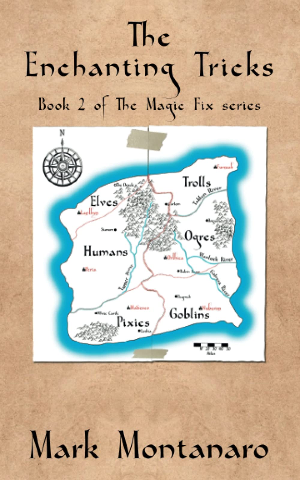 The Enchanting Tricks: Book 2 of The Magic Fix series