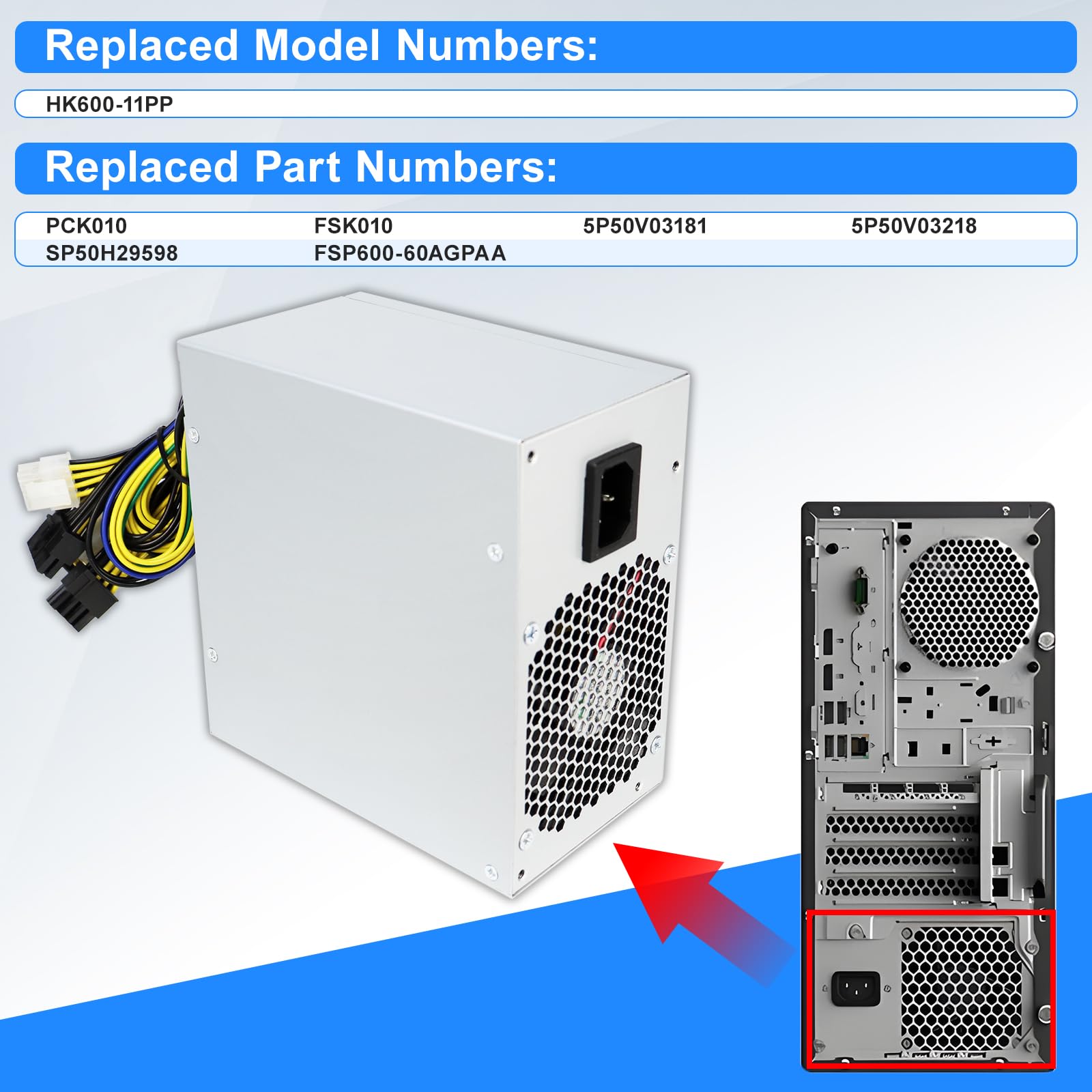 Actualizado 500 W HK600-11PP Compatible con Lenovo P330, P340, P350, P328, P310, M930T, T4900K, PCK010, FSK010, 5P50V03181, 5P50V03218, SP50H29598 y FSP600-60AGPAA. Fuente de alimentación conmutada.