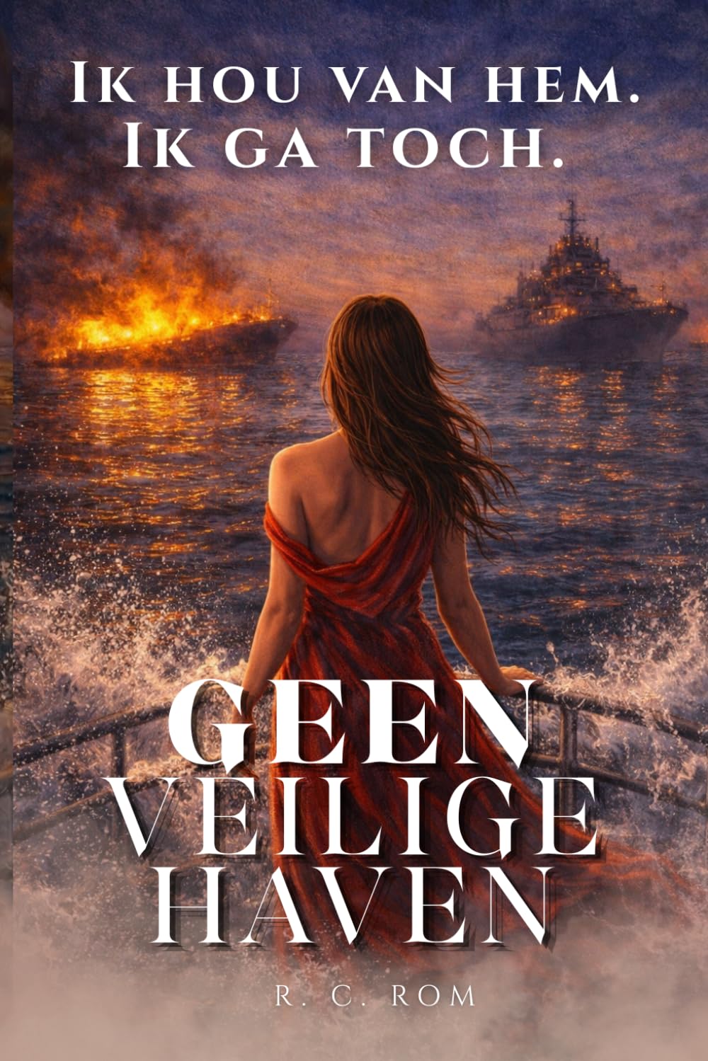 Geen veilige haven: Ik hou van hem. Ik ga toch.