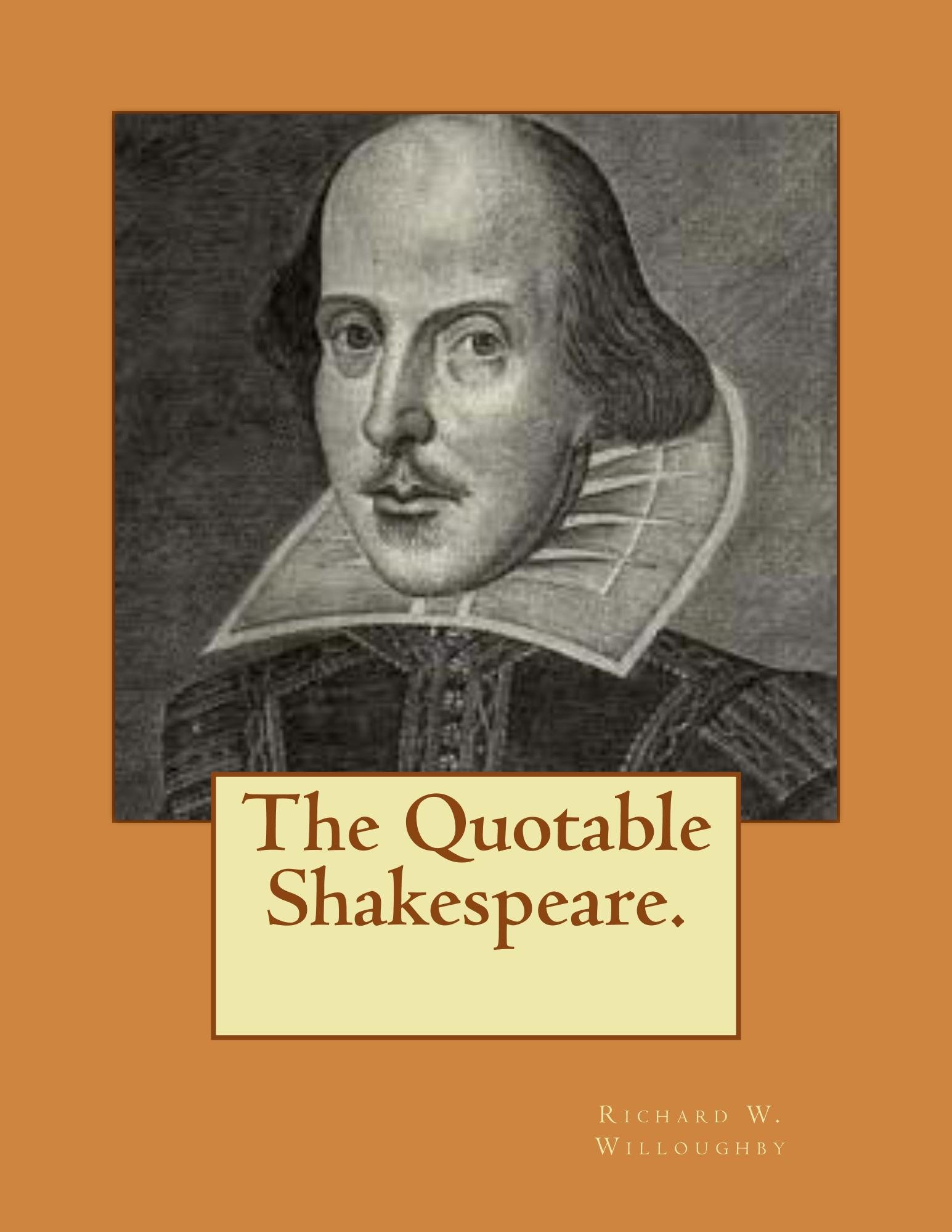 The Quotable Shakespeare. (The Quotables)