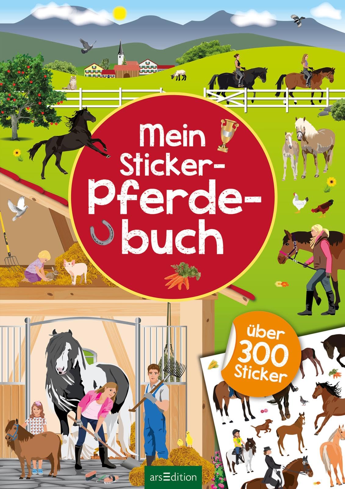 Mein Sticker-Pferdebuch: Über 300 Sticker