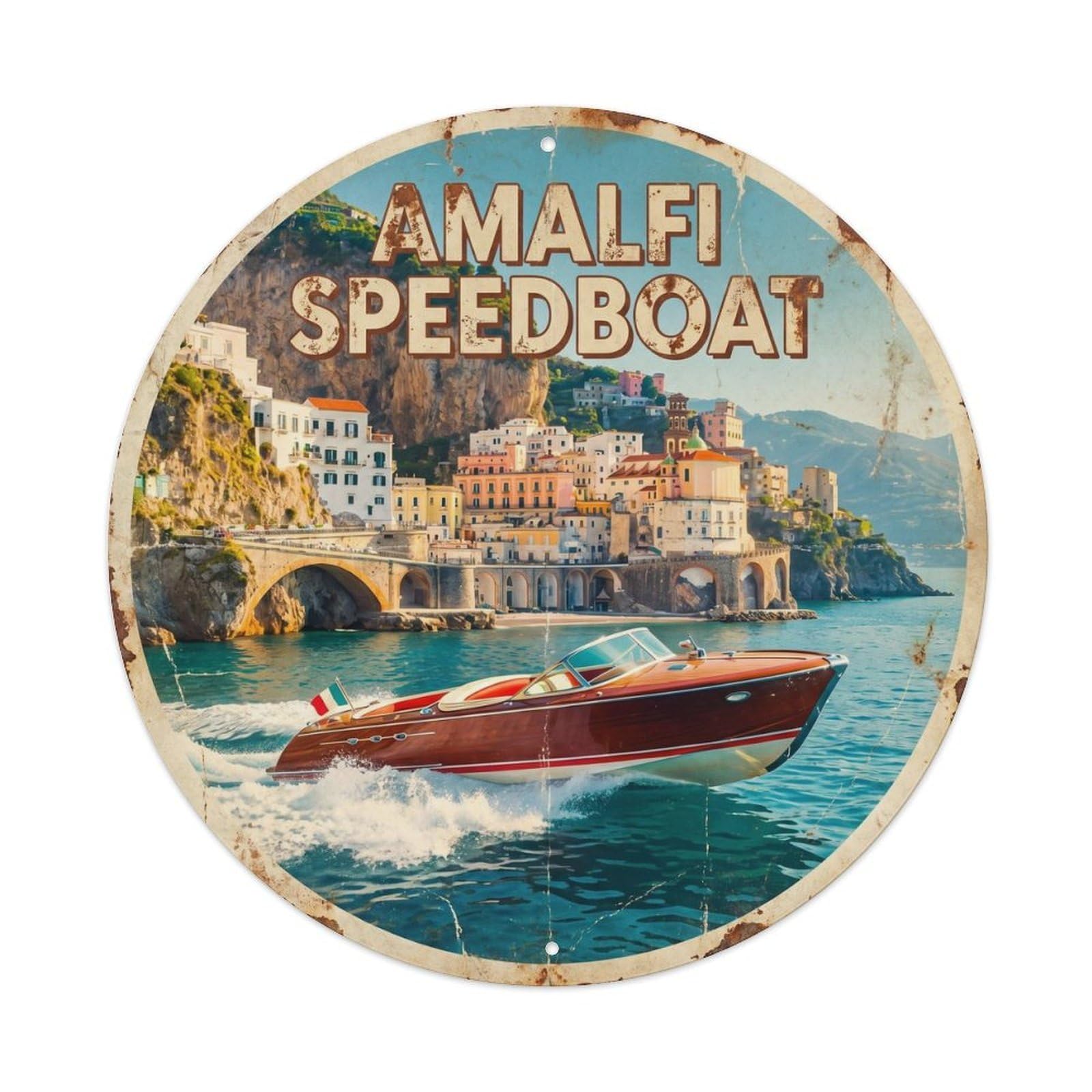 Amalfi Coast Speedboat Adventure Vintage Travel Mediterranean Metal Tin Sign Plaque Wall Decor for Cafe, Man Cave, Club Bar, Office, Home Garden Round Metal Poster 8x8Inch