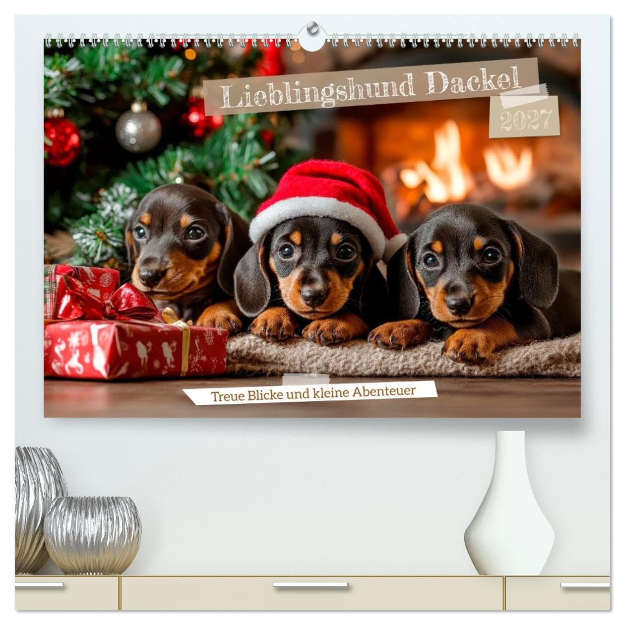 Lieblingshund Dackel (hochwertiger Premium Wandkalender 2027 DIN A2 quer), Kunstdruck in Hochglanz: Treue Blicke und kleine Abenteuer (CALVENDO Tiere)