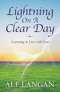 Sponsored Ad - Lightning On A Clear Day: Learning to Live with Loss