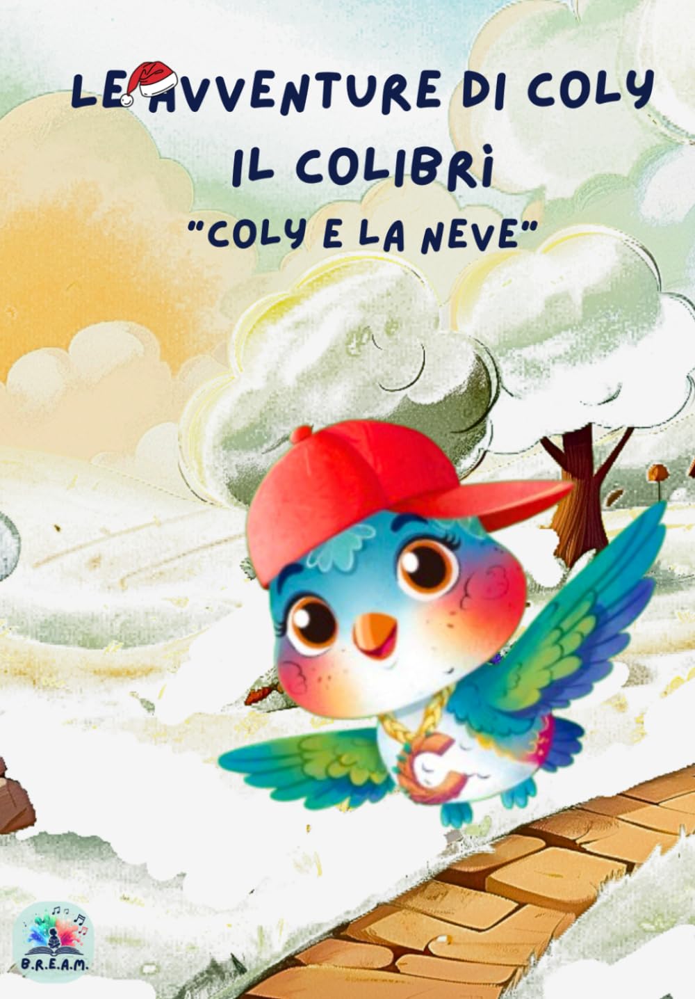 Le avventure di Coly il colibrì: "Coly e la neve"| Libro per bambini con pagine interattive | Ediz. a colori