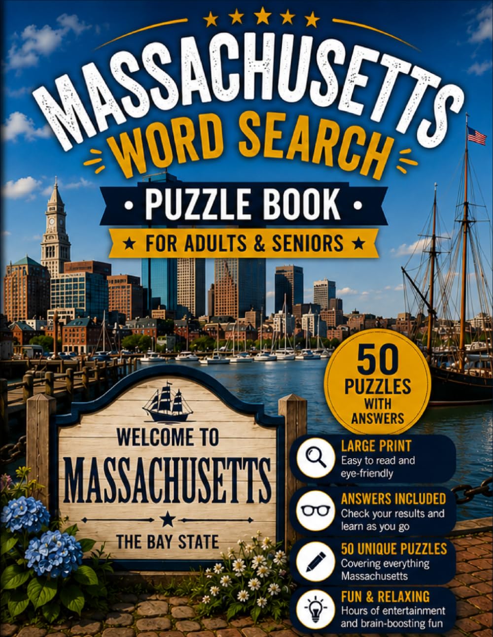 Massachusetts Word Search Book for Adults & Seniors: 50 Large Print Word Search Puzzles Featuring Cape Cod, Plymouth Rock, Boston, Lighthouses, Wildlife, History & More
