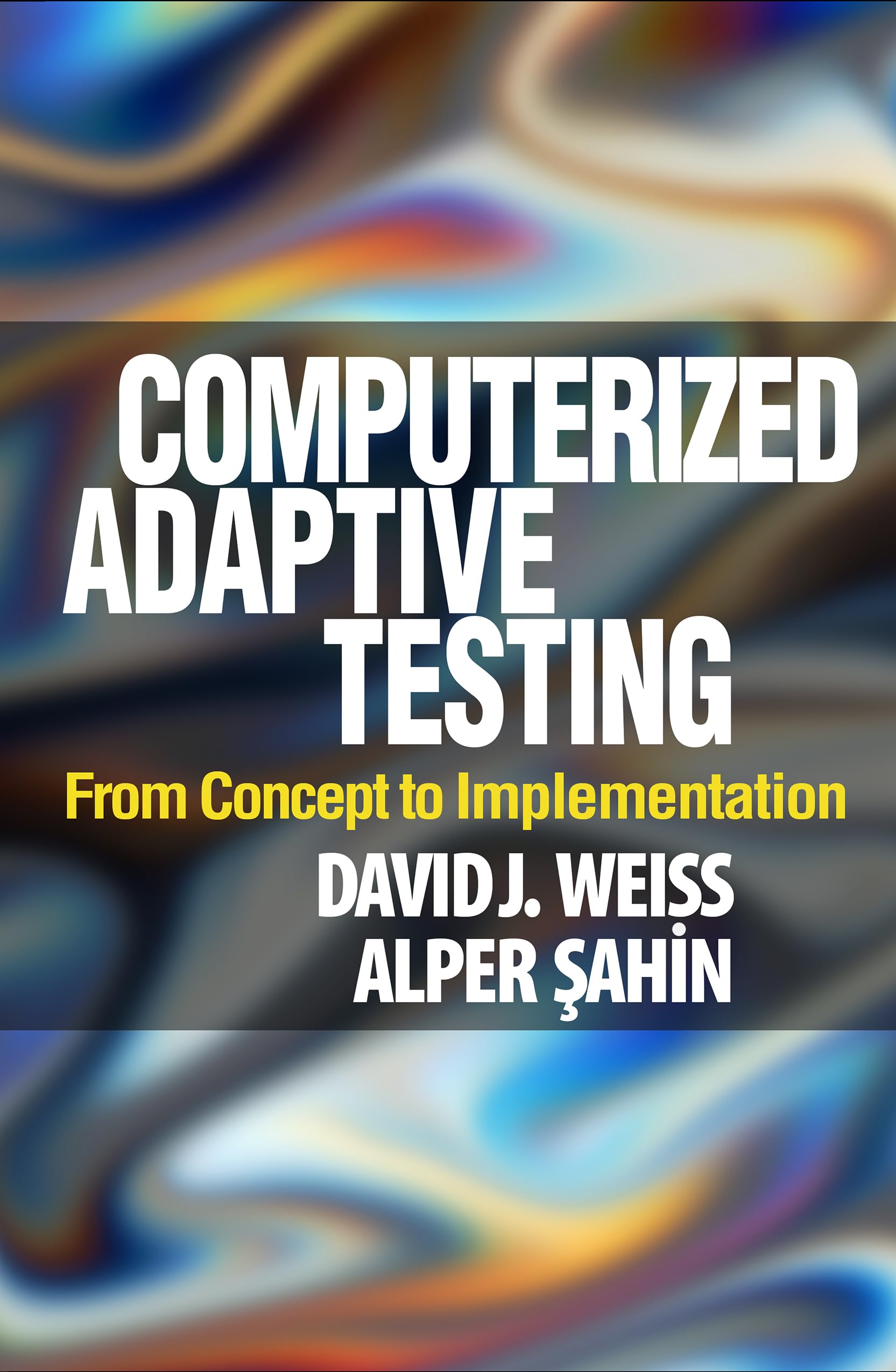Computerized Adaptive Testing by Alper  Sahin HARDBACK 9781462554515