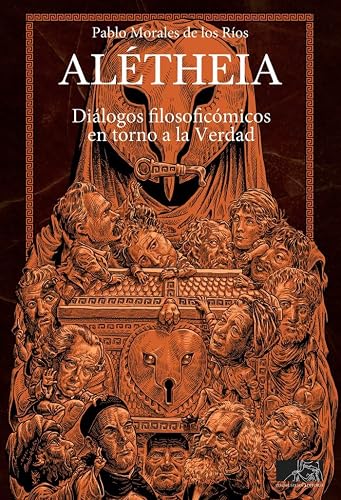 Alétheia: Diálogos filosoficómicos en torno a la Verdad: 1 (Buru)