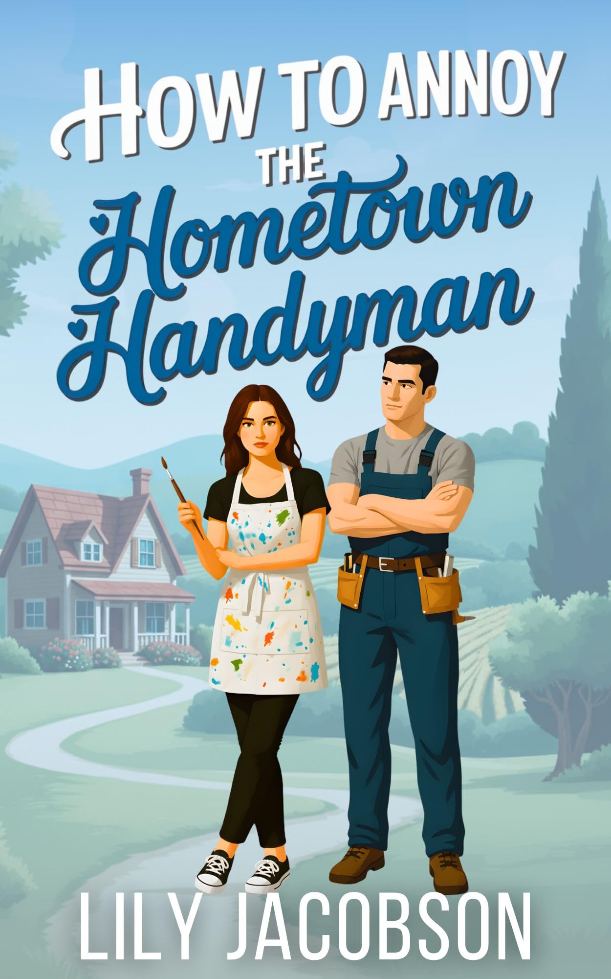 How to Annoy the Hometown Handyman: A Small Town Enemies to Lovers Sweet Romance (Love at the Key & Kettle Inn)