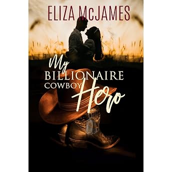 My Billionaire Cowboy Hero Audiobook by Eliza McJames episode artwork