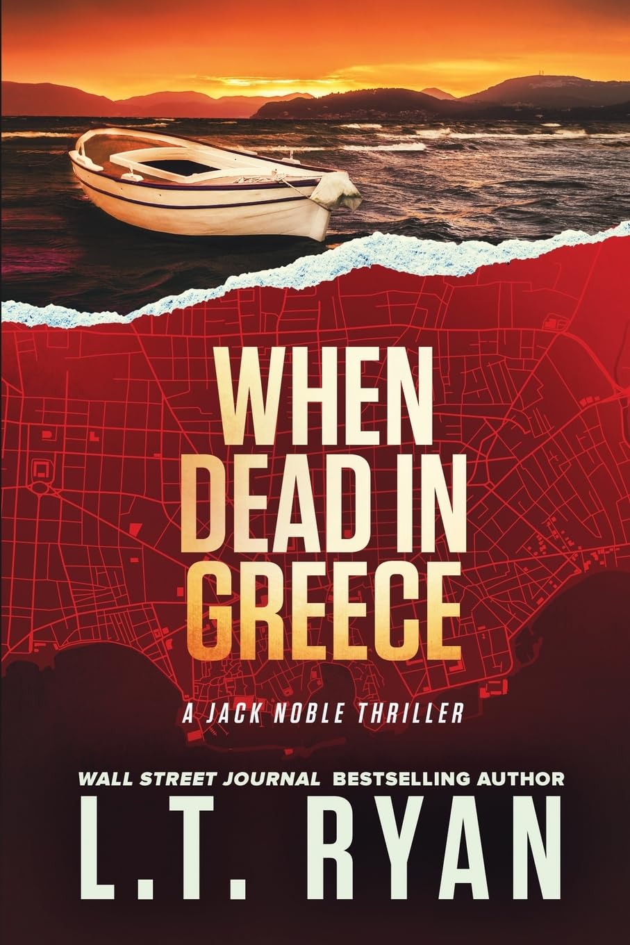 When Dead in Greece (Jack Noble): Volume 5 - Ryan, L.T.