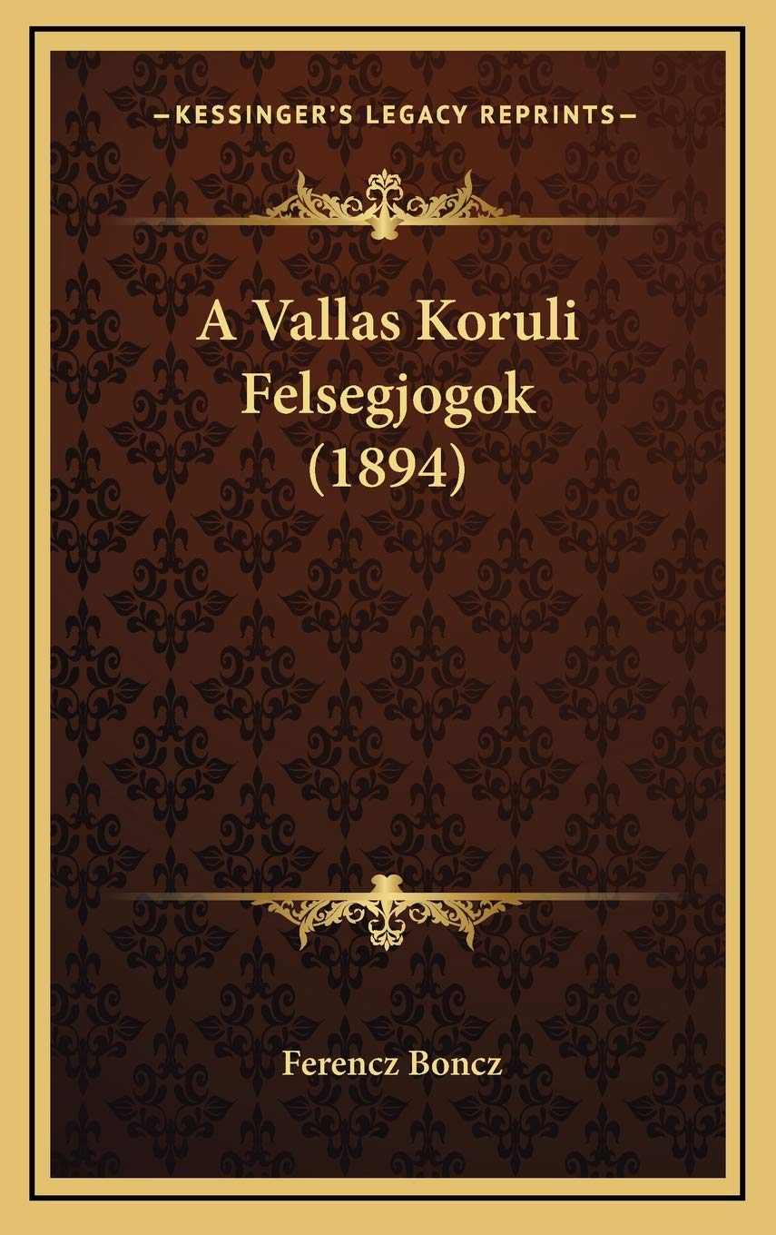 A Vallas Koruli Felsegjogok (1894)