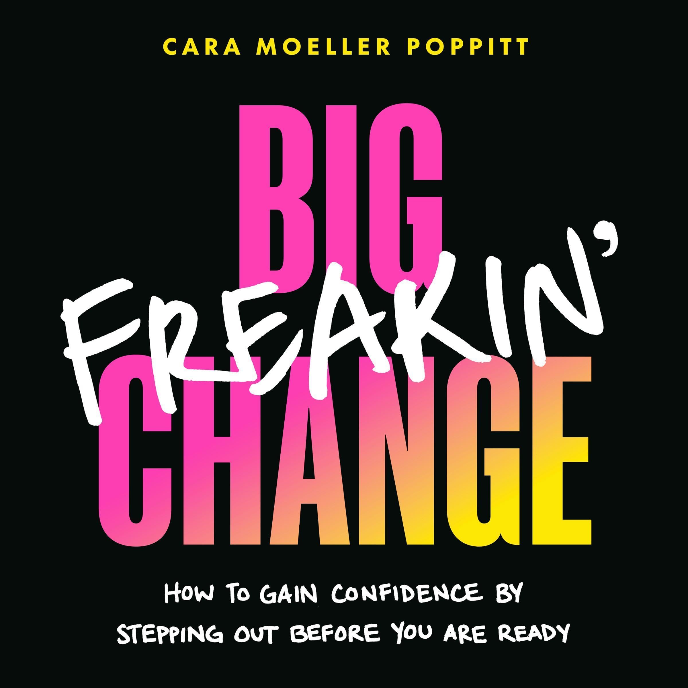 Big Freakin’ Change