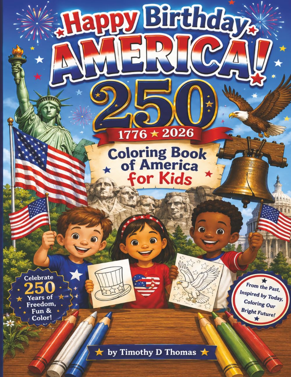 Happy Birthday America! Coloring Book of America for Kids