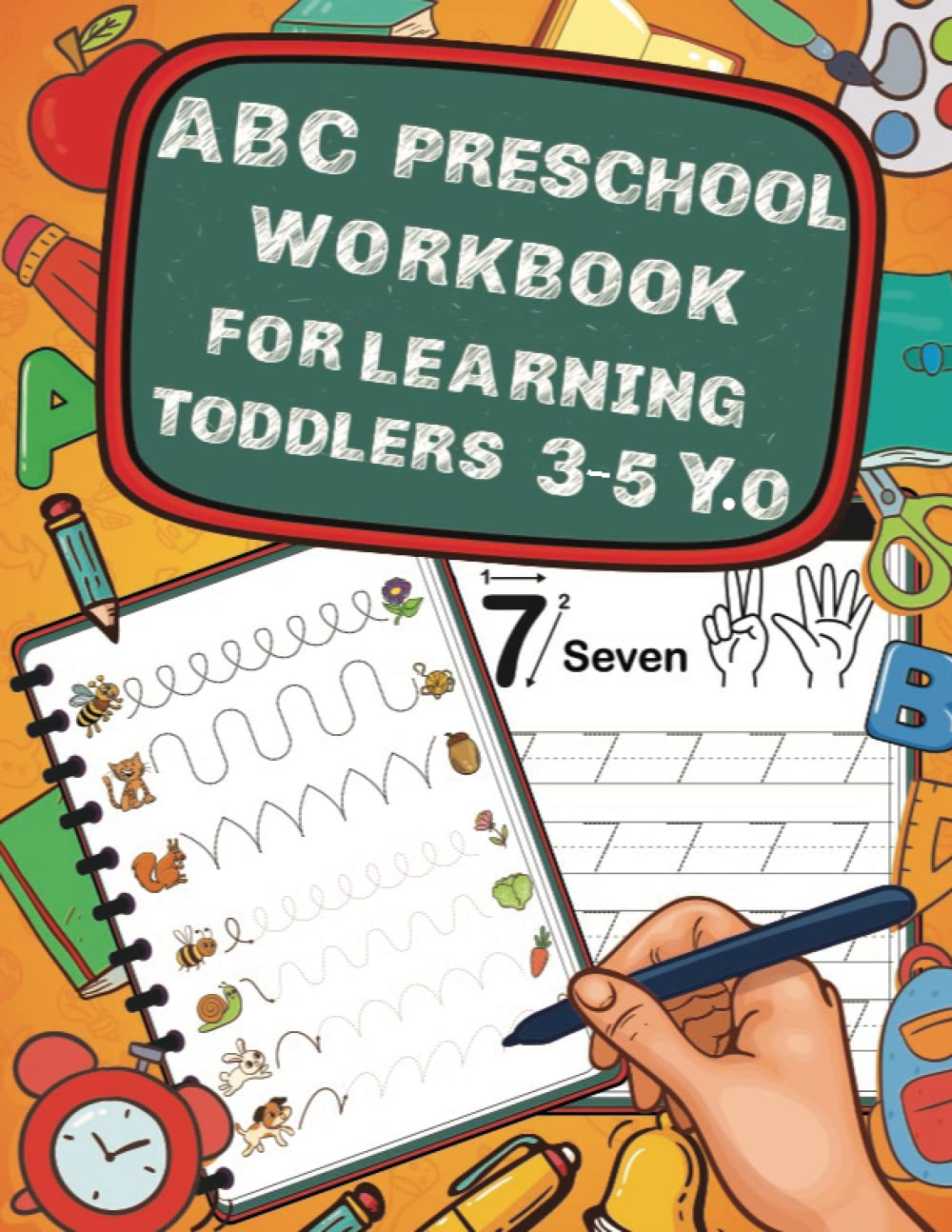 ABC Preschool Workbook for Learning Toddlers 3-5 Y.O