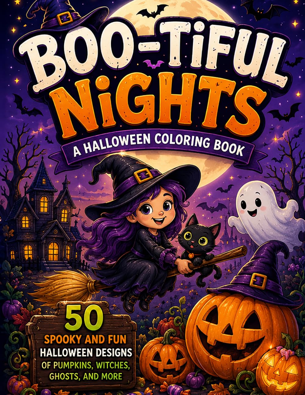 Boo-tiful Nights: A Halloween Coloring Book: 50 Spooky and Fun Halloween Designs of Pumpkins, Witches, Ghosts, and More for Kids and Adults (Royal Line Coloring Collection)