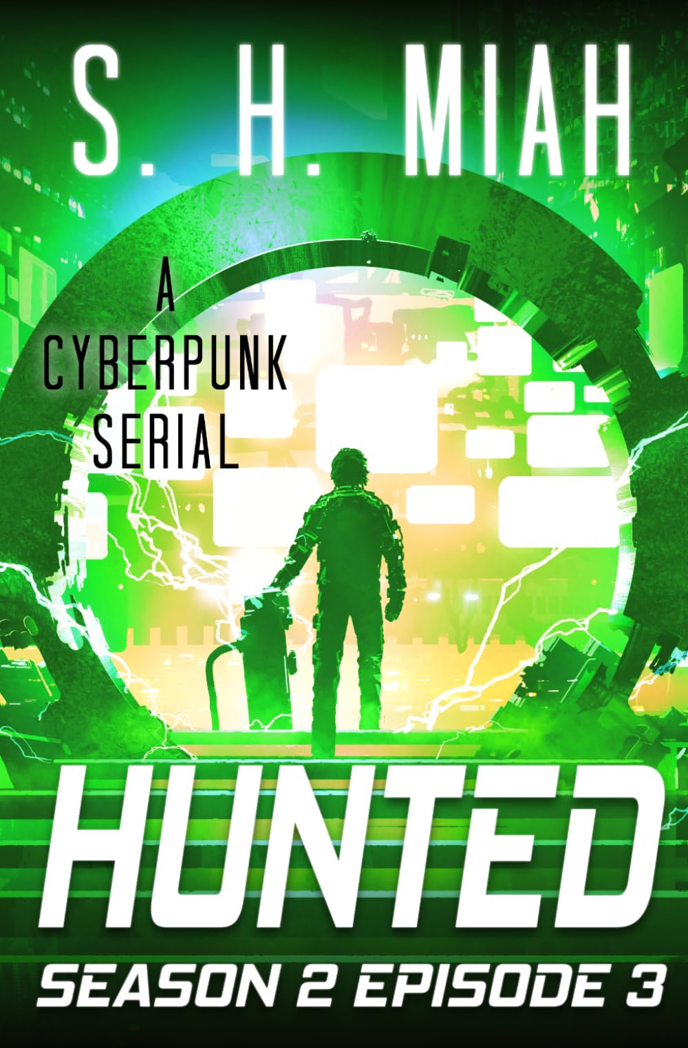 Hunted Season 2 Episode 3: A Cyberpunk Serial (Hunted Cyberpunk Serial)