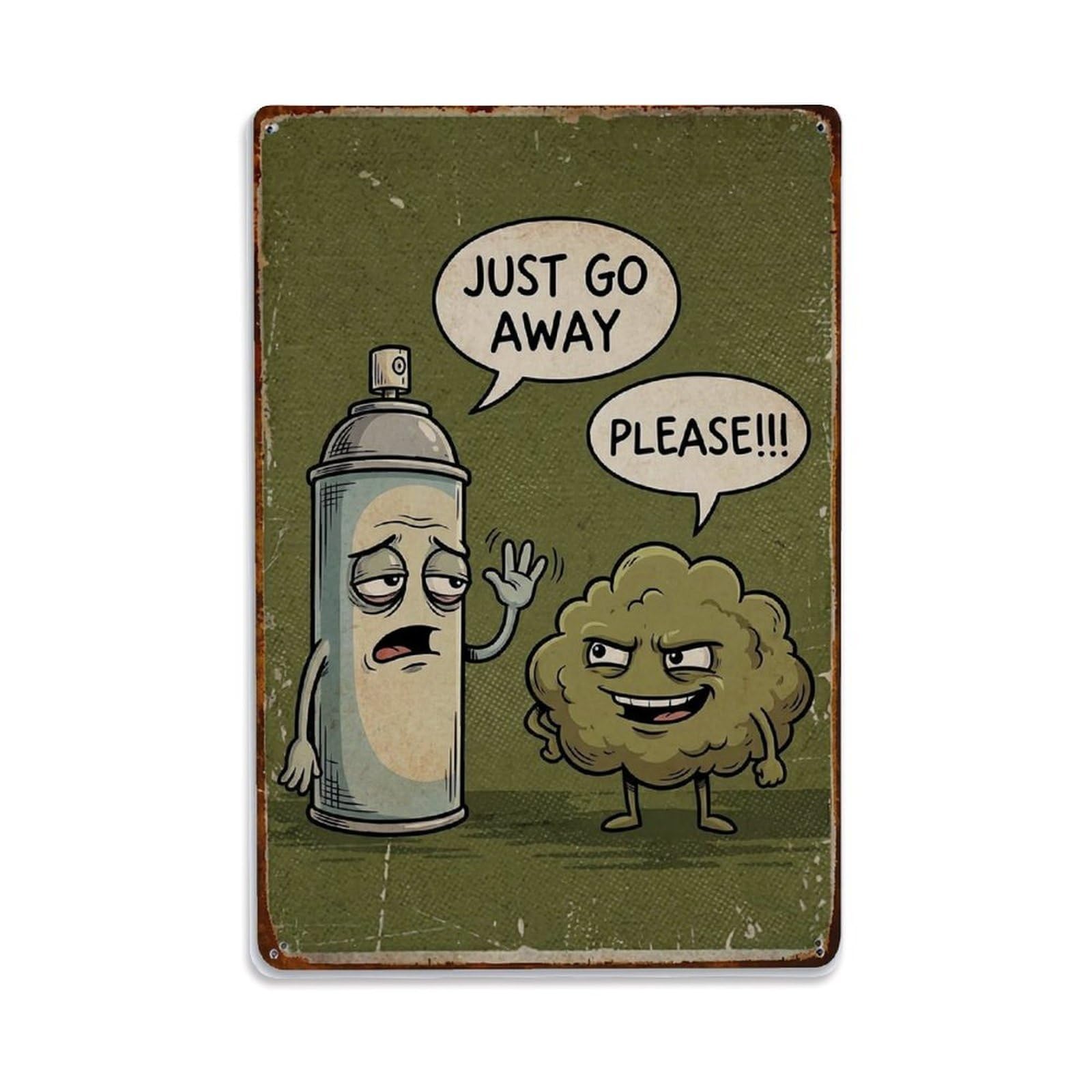 Just Go Away Please Funny Vintage Humorous Toilet Metal Tin Sign