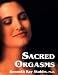 Sacred Orgasms