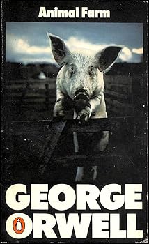 Animal Farm: A Fairy Story