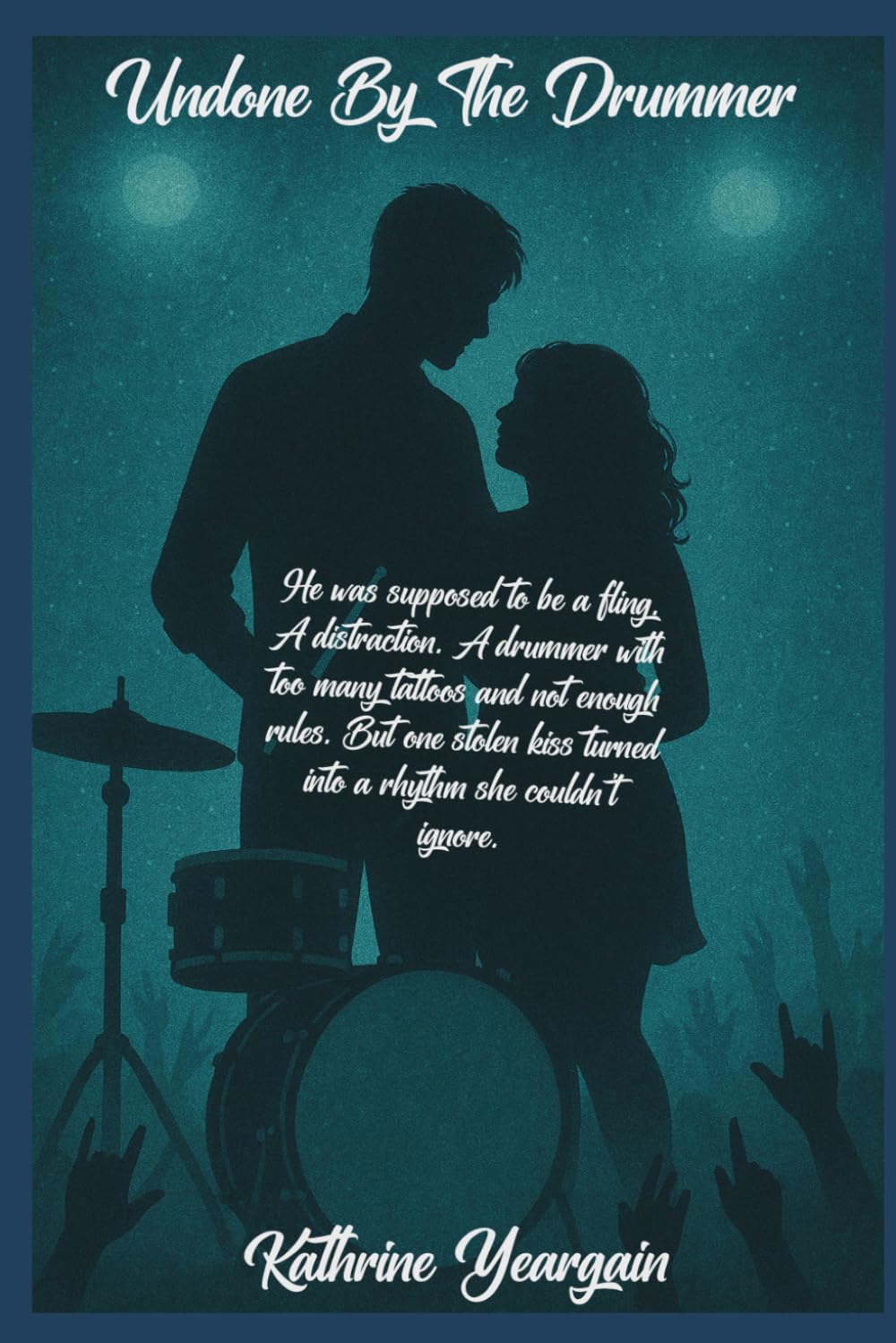 Undone By The Drummer (The Encore Series)