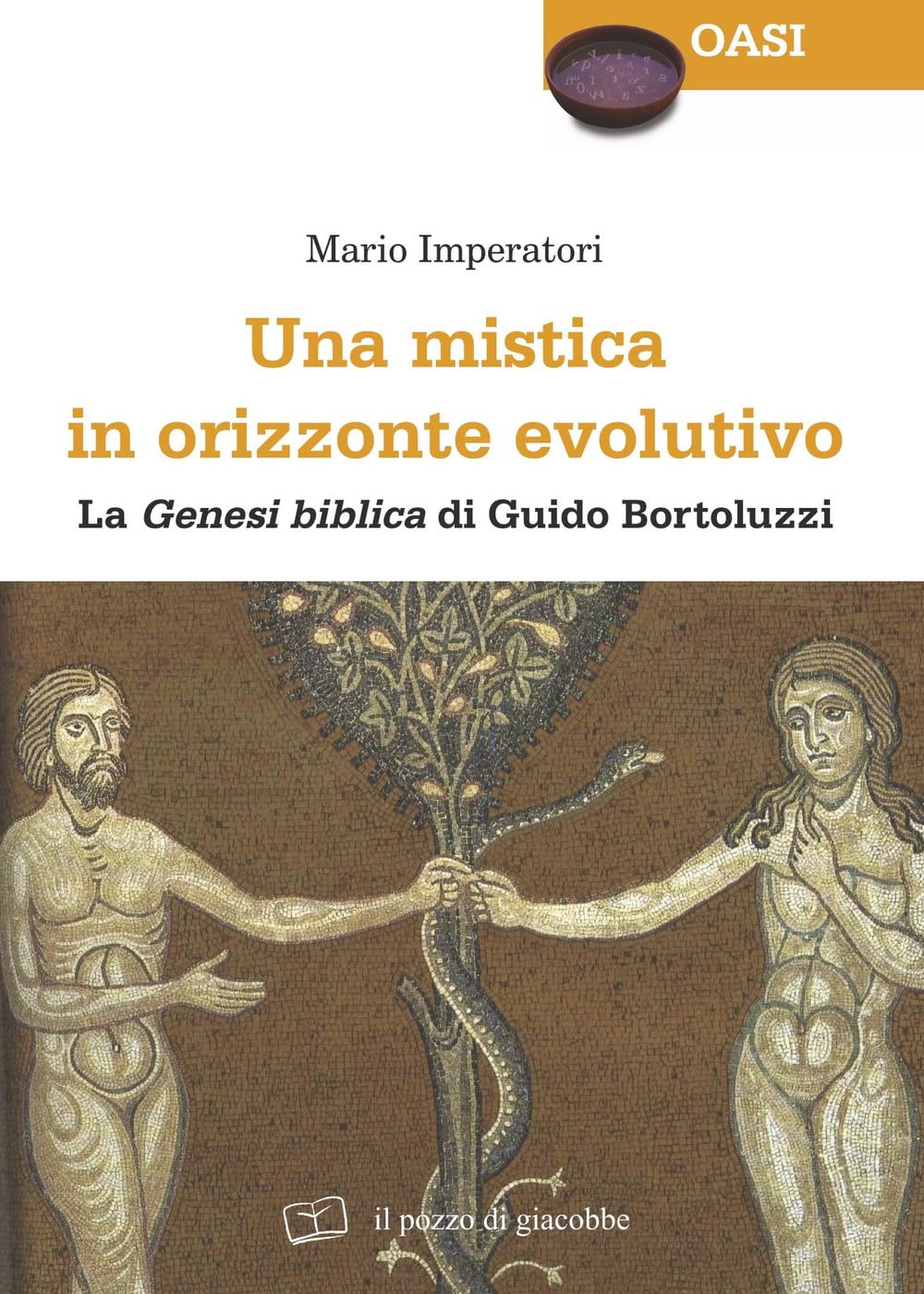 Una Mistica In Orizzonte Evolutivo. «Genesi Biblica» Di Guido Bortoluzzi - 4