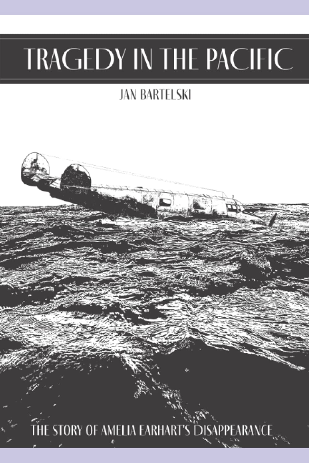The Tragedy in the Pacific: The Story of Amelia Earhart’s Disappearance