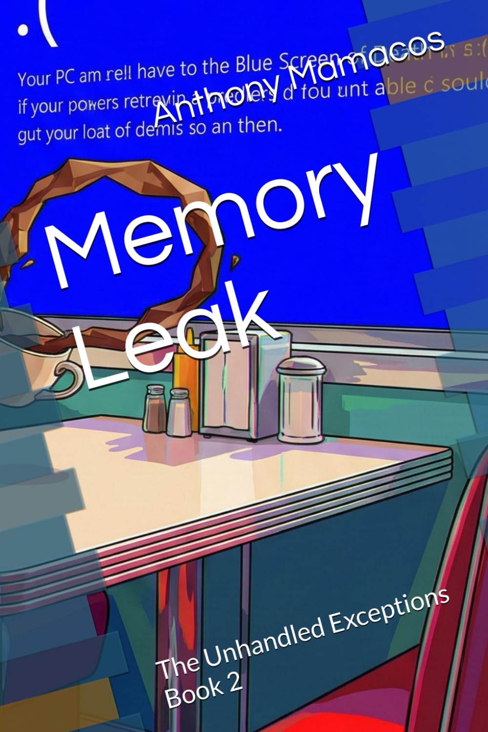 Memory Leak: The Unhandled Exceptions Book 2
