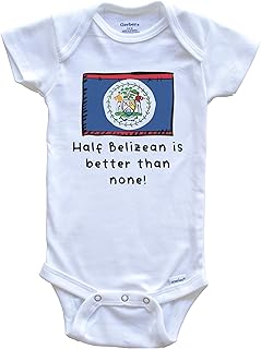 Half Belizean is Better Than None Funny Belize Flag One Piece Baby Bodysuit