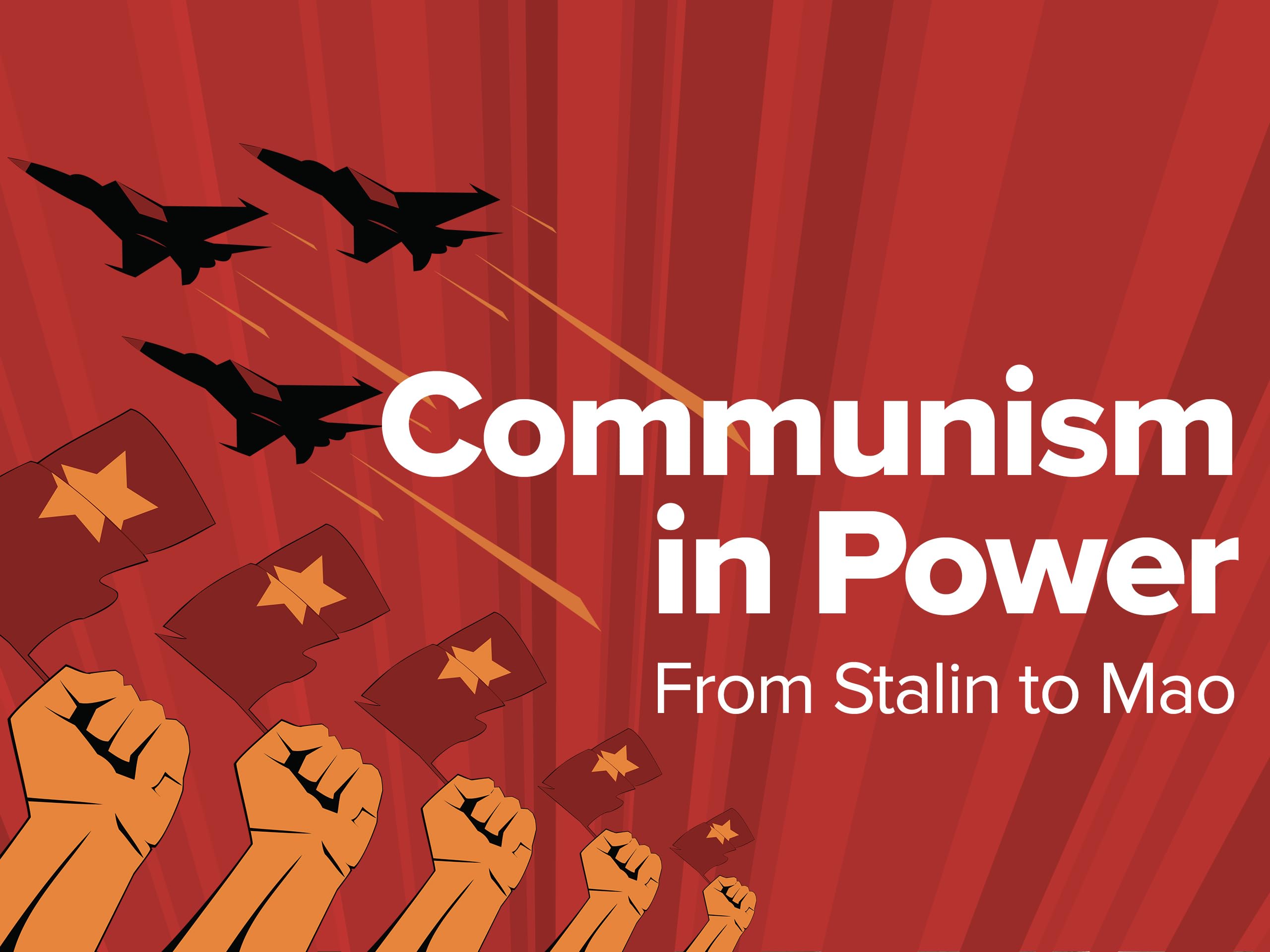 Communism in Power: From Stalin to Mao