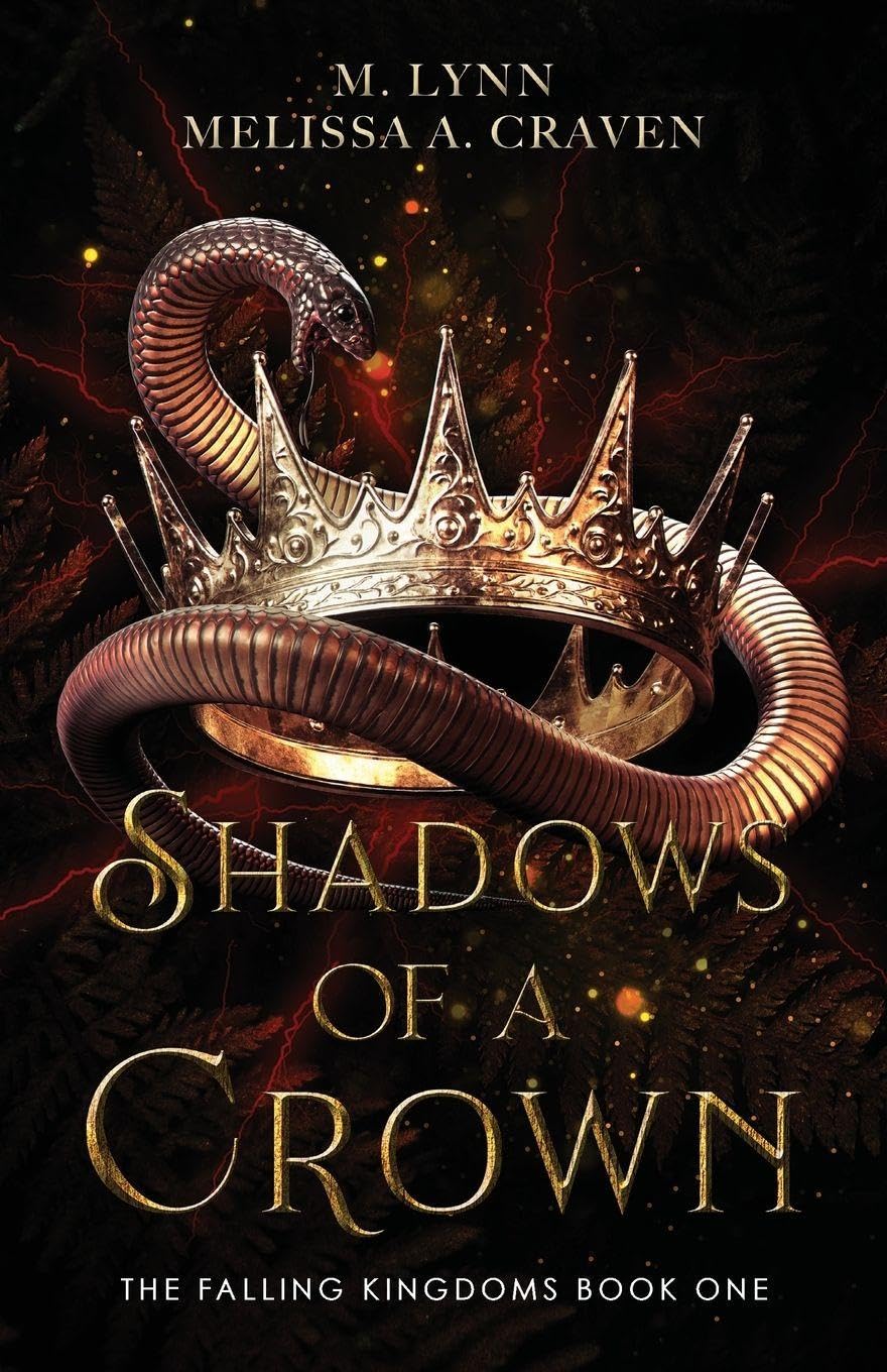 Shadows of a Crown: 1 (Falling Kingdoms)