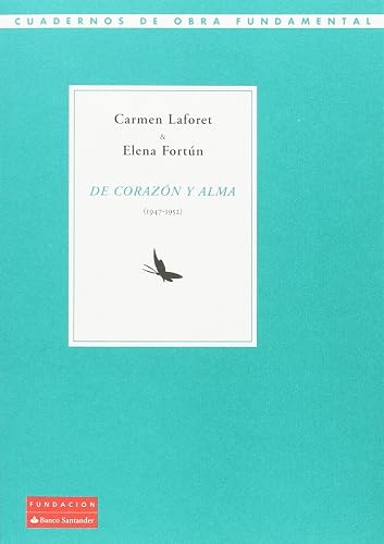 De corazón y alma (1947-1952) (Cuadernos de Obra Fundamental)