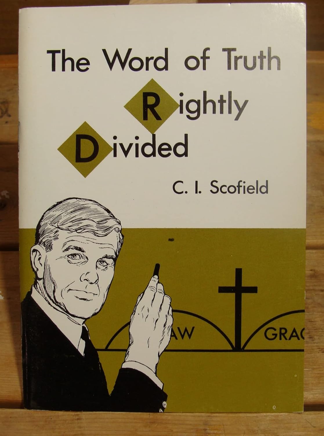 The Word of Truth Rightly Divided, 2 Tim. 215 C.I. Scofield Amazon