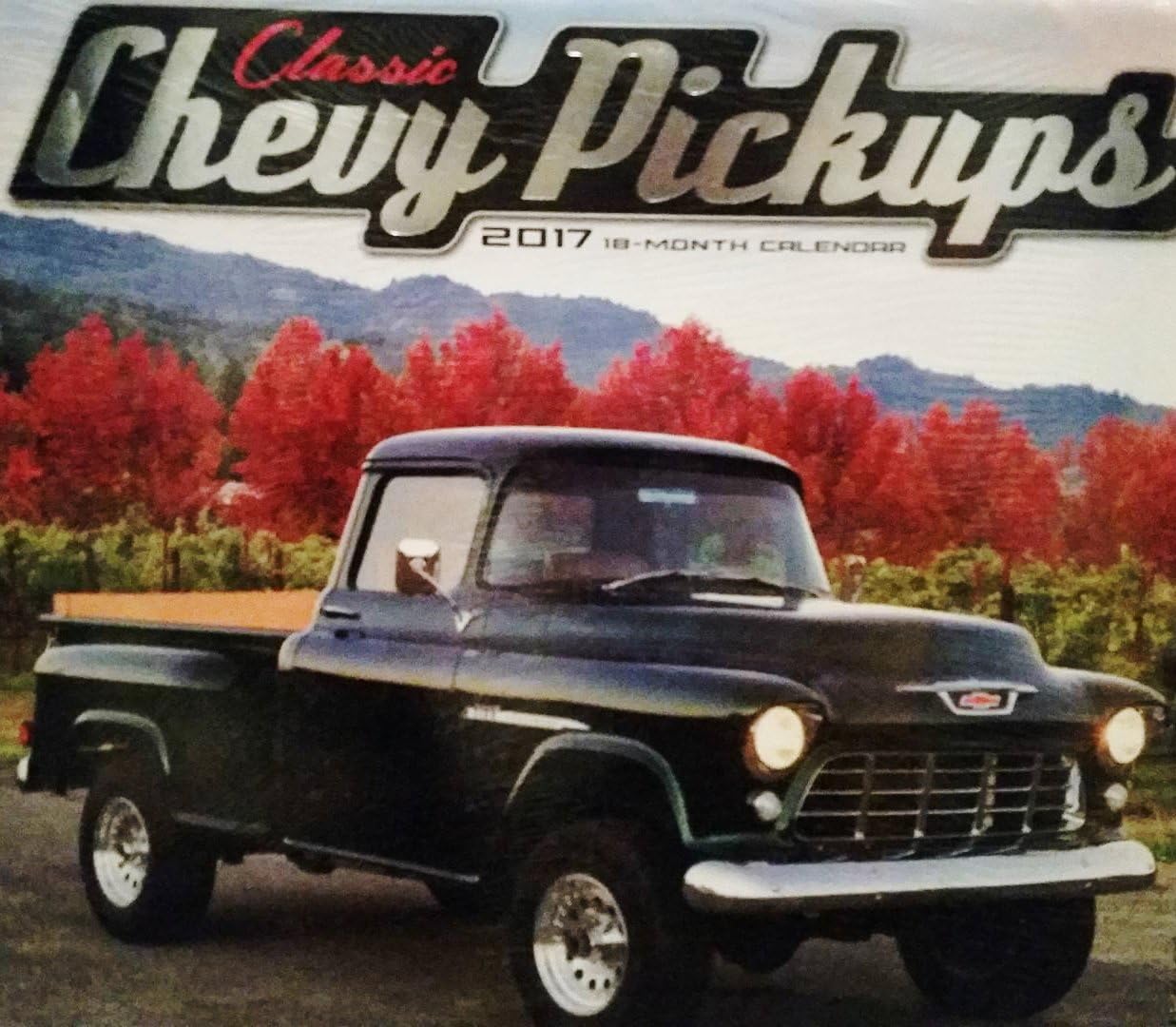 18-Month 2017 Classic Chevy Pickups Wall Calendar
