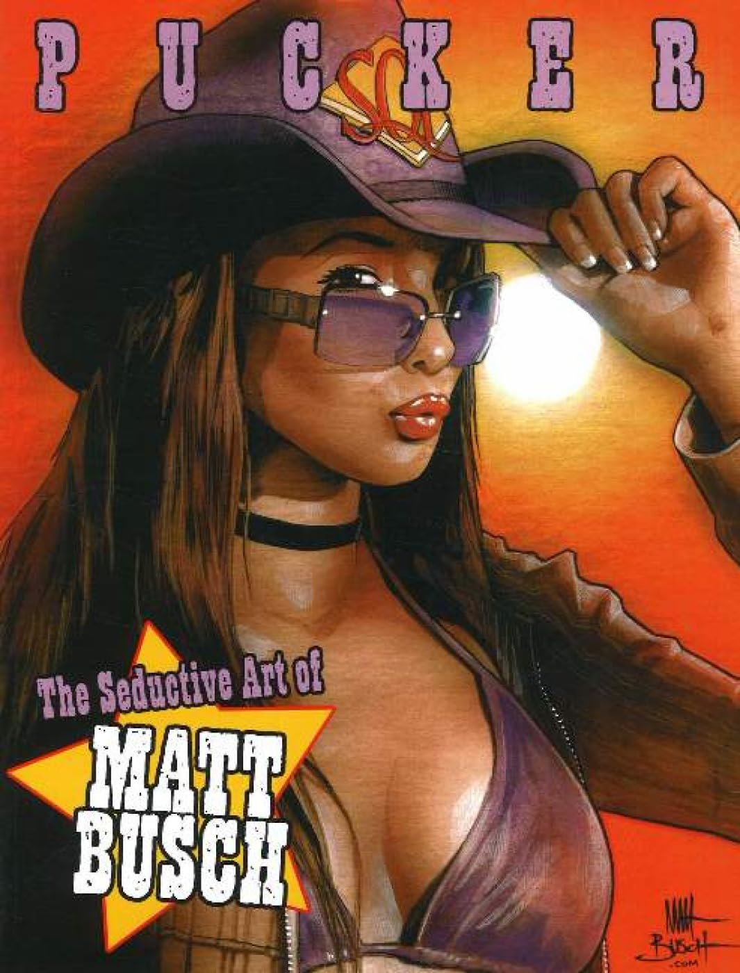 Pucker: Art of Matt Busch Perfect Paperback – August 15, 2007
