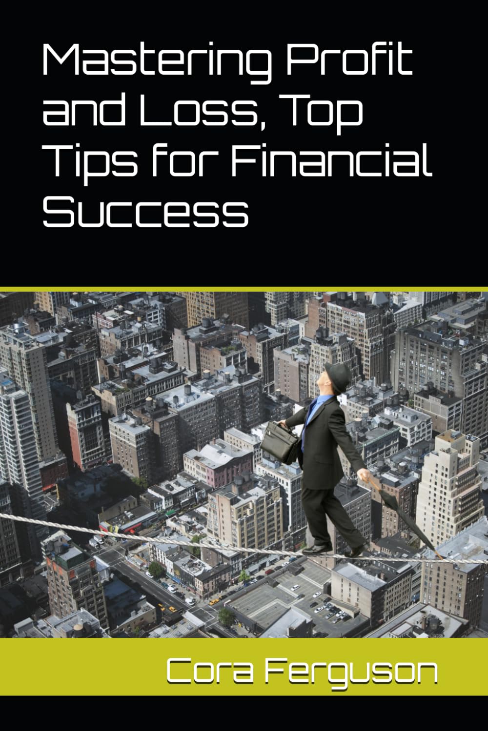 Mastering Profit and Loss, Top Tips for Financial Success