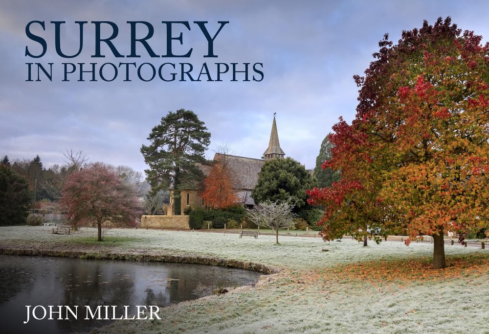 Surrey in Photographs,Miller, John John Miller,
