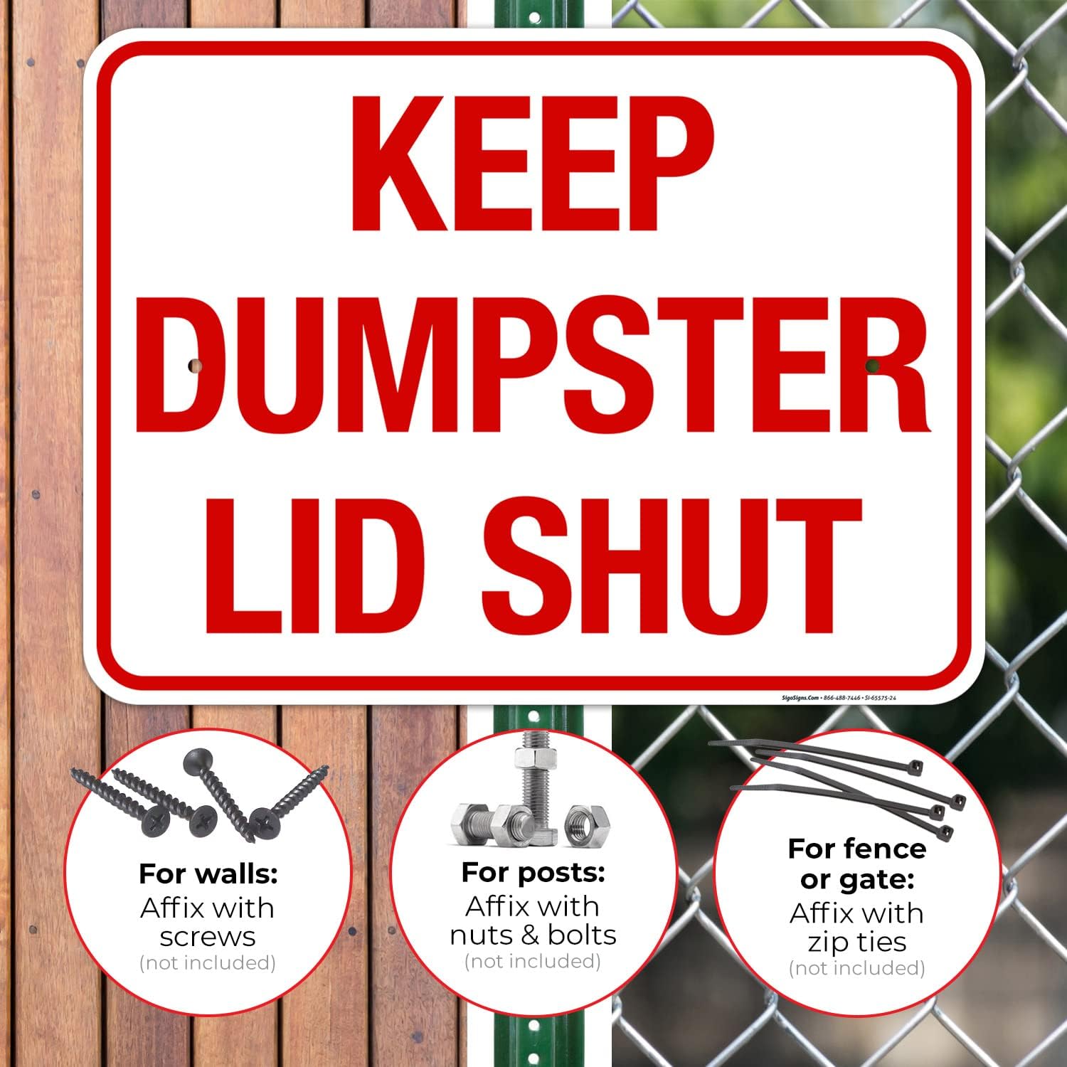 Keep Dumpster Lid Shut Sign, 18x24 Inches, Rust Free .063 Aluminum, Fade Resistant, Made in USA
