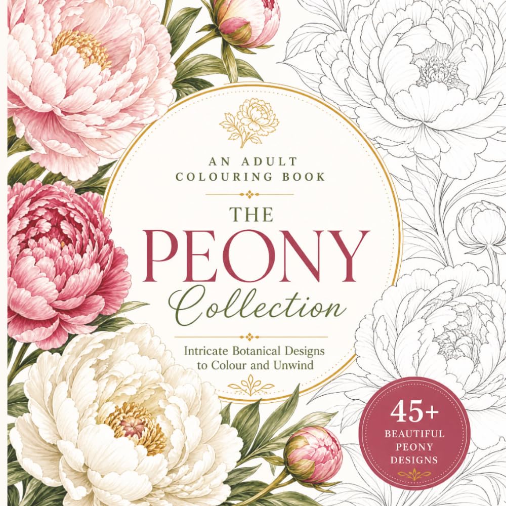 The Peony Collection: Intricate Botanical Designs to Colour and Unwind